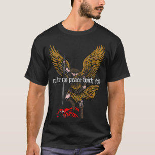 Camiseta Fazer Nenhuma Paz Com Design do Arcanjo Miguel Mal
