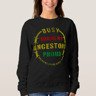 Camiseta Fazer Ocupado Meus Ancestrais Orgulham-Se De Quebr