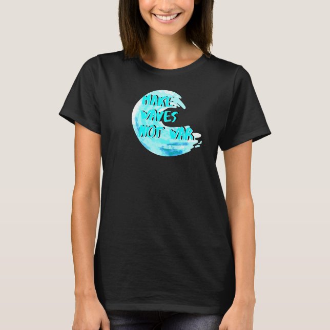 Camiseta Fazer Ondas Não Guerra (Frente)