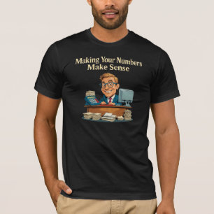 Camiseta Fazer Que Seus Números Fazem Sensor De Contabilida