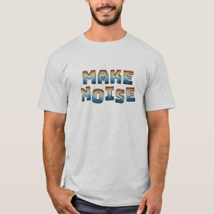 Camiseta Fazer ruído