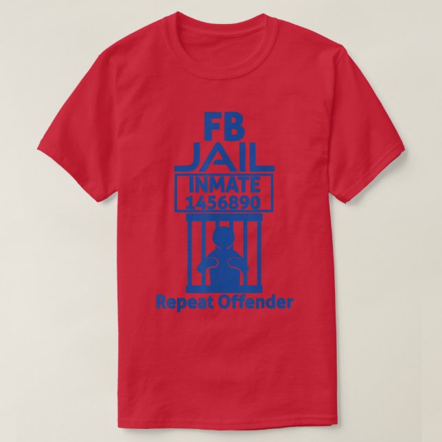 Camiseta Fb Jail Inmate Repeat Offender 774 (Frente do Design)