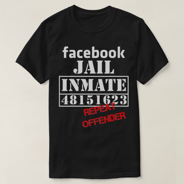Camiseta FB Jail inmate Repeat offender Liberal 48151623  (Frente do Design)