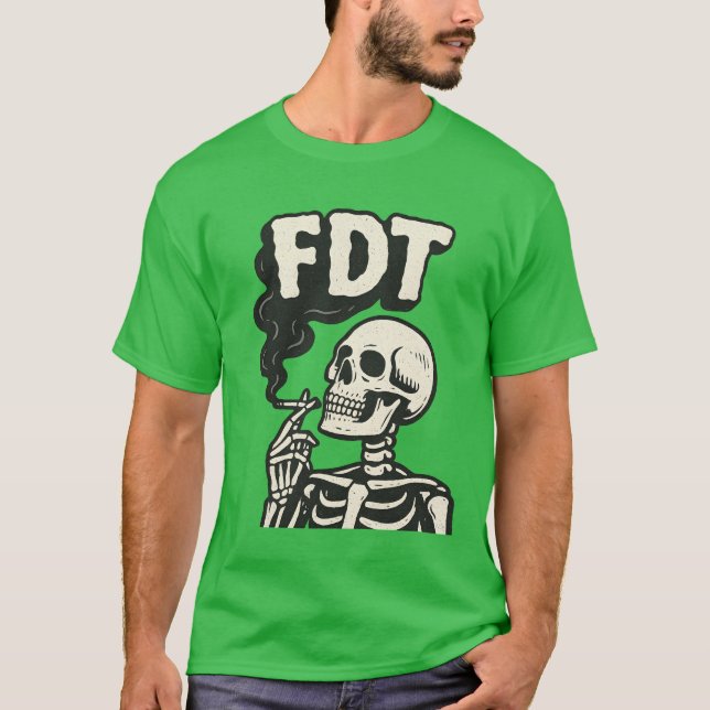 Camiseta “FDT” + esqueleto fumando cigarro (Frente)