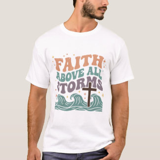 Camiseta Fé Acima de Todas as Tempestades