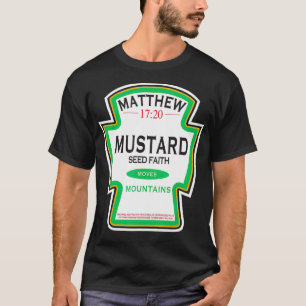 Camiseta Fé como grão de uma semente de mostarda Paródia