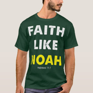 Camiseta Fé Como Noah Hebrews 117 Homens Presentes