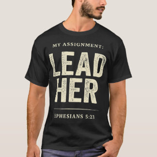 Camiseta Fé Cristã Minha Tarefa Liderar Ela Efésios