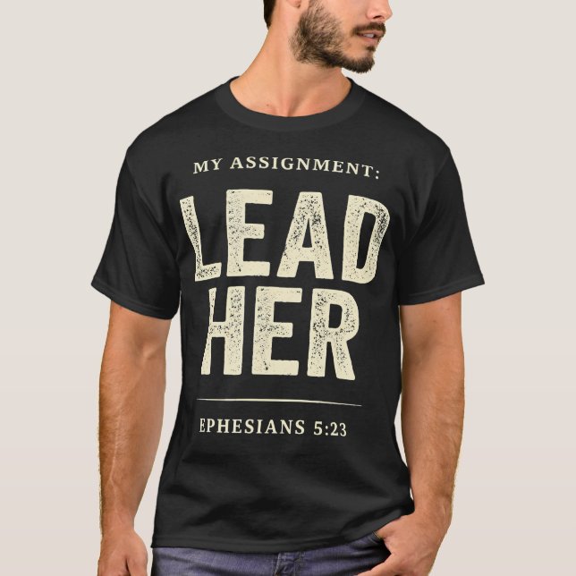 Camiseta Fé Cristã Minha Tarefa Liderar Ela Efésios (Frente)