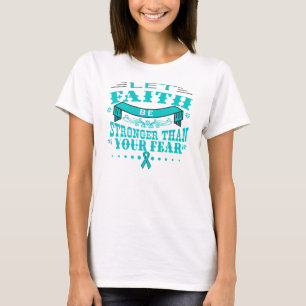 Camiseta Fé do câncer de ovário mais forte do que Fear.p