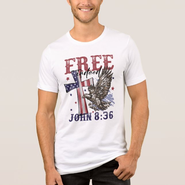 Camiseta Fé e liberdade: John 8:36 (Frente)