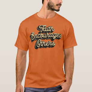 Camiseta Fé Encoraja Outras Religiões