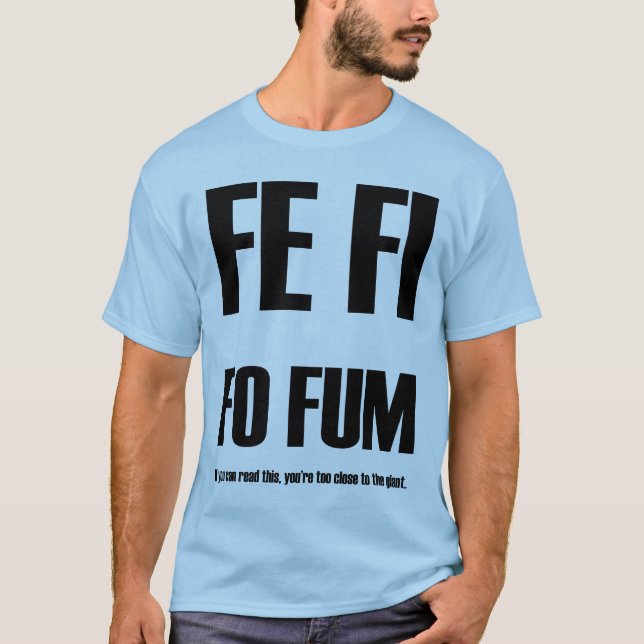 CAMISETA FE FI FO FUM!!! (Frente)