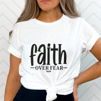 Camiseta Fé Inspirativa Sobre Presente Religioso do Medo