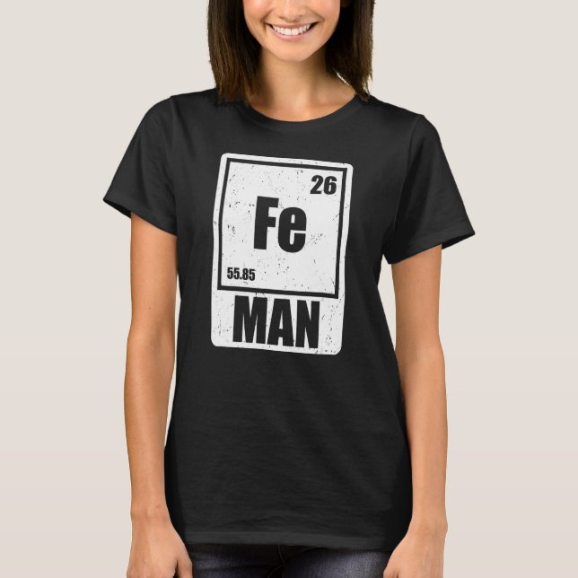 Camiseta Fe Iron Science Elements Chemist Scientist (Frente)