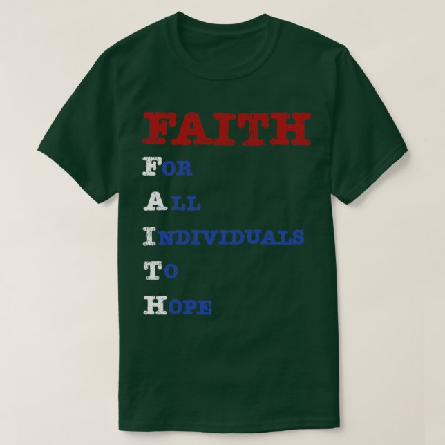Camiseta FÉ Para Todos Os Indivíduos Esperarem (Frente do Design)