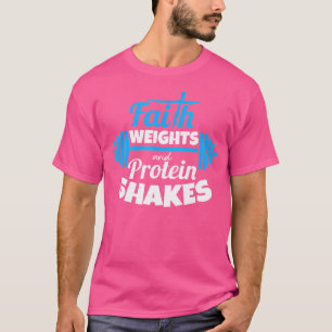 Camiseta Fé Pesos E Suplementos Proteicos Fisiculturista Ch