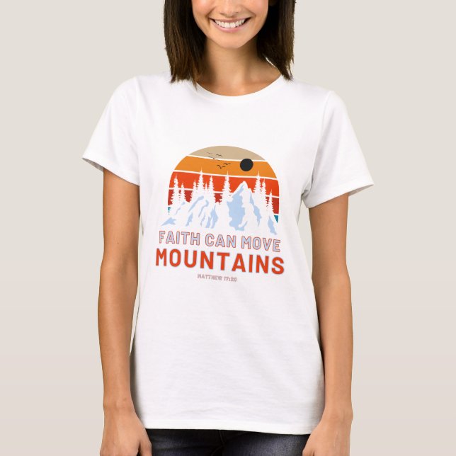 Camiseta Fé pode mover montanhas Bíblia mulher (Frente)