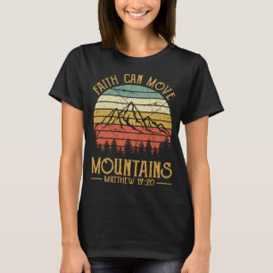 Camiseta Fé Pode Mover Montanhas Homens Mulheres C
