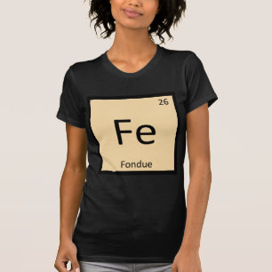 Camiseta Fe - Química de Fondue Símbolo da Tabela Periódica