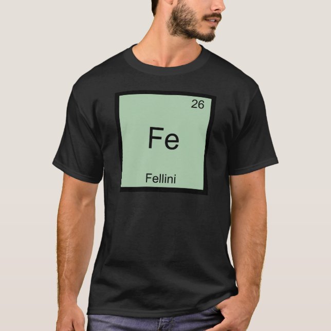 Camiseta Fe - Símbolo de Elemento Químico Fellini Funny Tee (Frente)