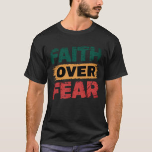 Camiseta Fé sobre Medo Força na Fé