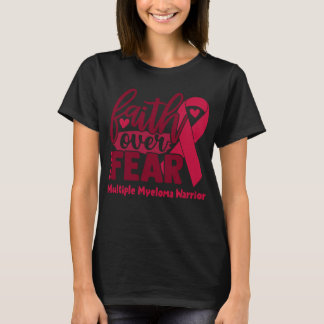 Camiseta Fé Sobre o Medo da Consciência do Mieloma Múltiplo