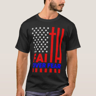 Camiseta Fé Sobre o Medo da Cruz Cristã Religiosa Americana