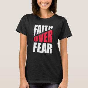 Camiseta Fé sobre o medo da religião inspiradora cristã