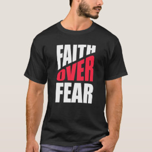 Camiseta Fé sobre o medo da religião inspiradora cristã