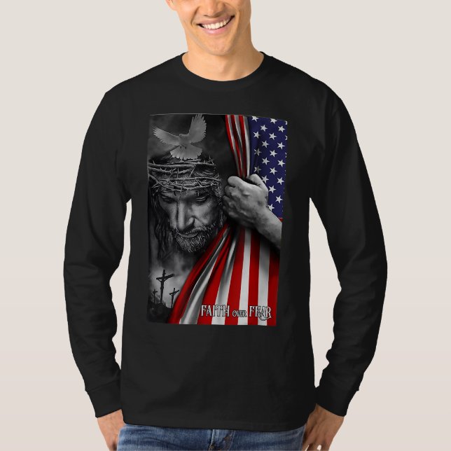 Camiseta Fé sobre o medo de Deus Jesus Christian Flag Engra (Frente)