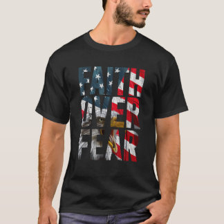 Camiseta Fé Sobre o Medo do Patriótico Cristão Americano