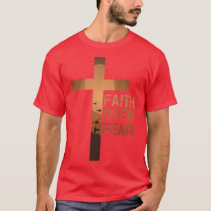 Camiseta Fé sobre o medo dos cristãos patrióticos americano