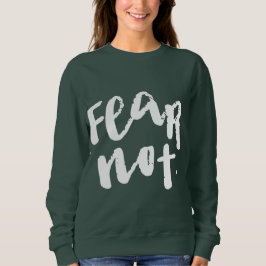 Camiseta Fear not