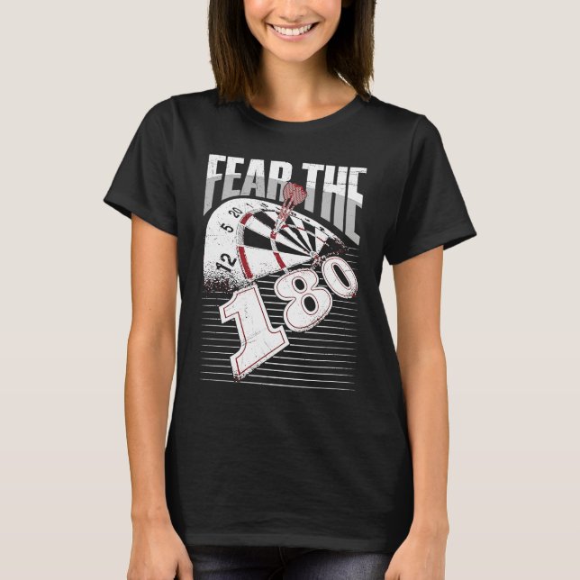 Camiseta Fear the 180 for a Dart Expert (Frente)