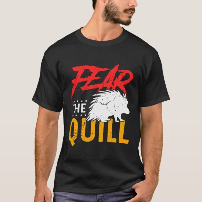 Camiseta Fear The Quill  Porcupine  1 (Frente)