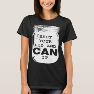 Camiseta feche a tampa e pode fazer 1