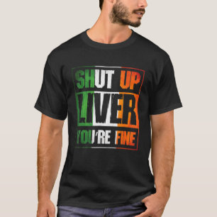 Camiseta Feche o Dia de São Patrício Fígado Seu Figurino Fi