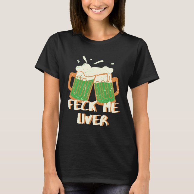 Camiseta Feck Me Liver (Frente)