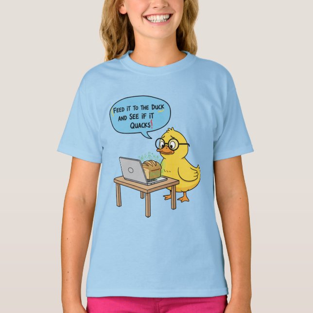 Camiseta Feed It to the Duck | Funny Programmer Quote | Deb (Frente)