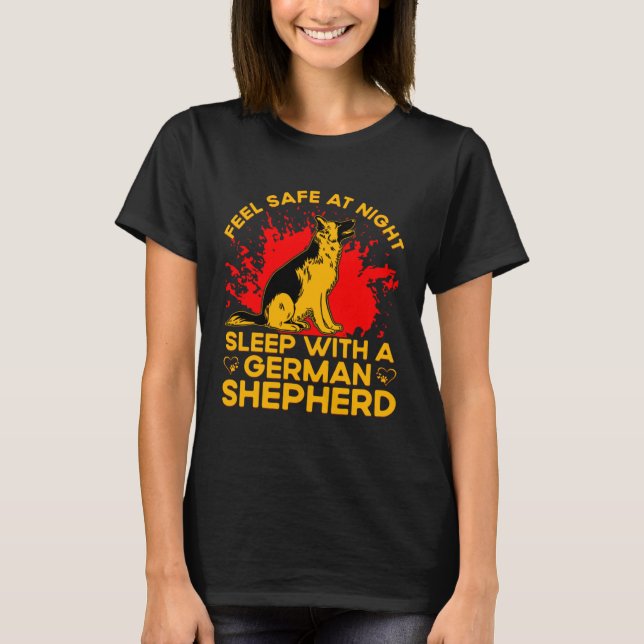 Camiseta Feel safe at Night sleep with a German Shepherd (Frente)