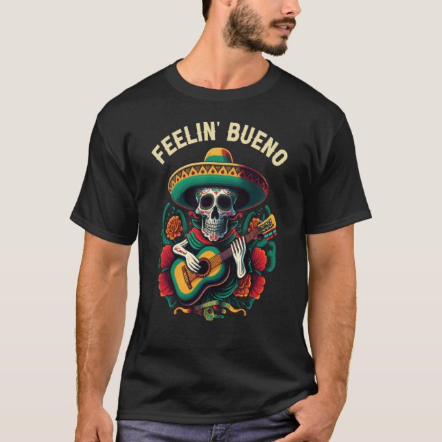 Camiseta Feelin Bueno Mexican Life Mexico Pride Country (Frente)