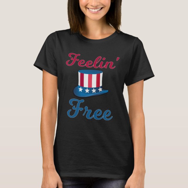 Camiseta Feelin Free 4th Of July American Freedom  3 (Frente)