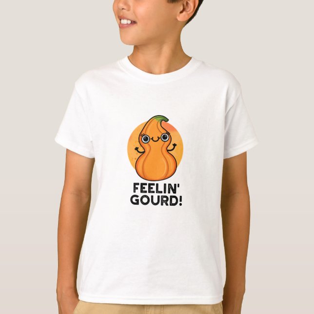 Camiseta Feelin Gourd Funny Veggie Pun (Frente)
