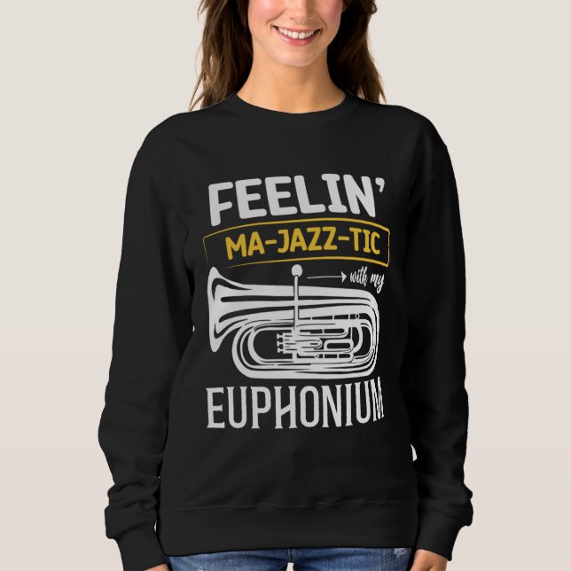 Camiseta Feelin MA JAZZ TIC with my   Euphonium (Frente)