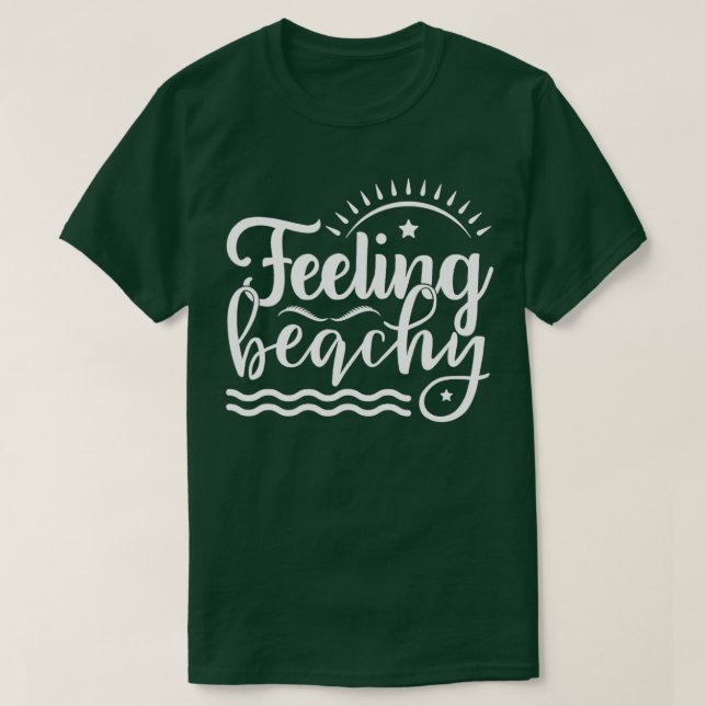 Camiseta Feeling Beachy Trendy Summer Vacation Spring Break (Frente do Design)