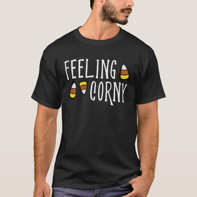 Camiseta Feeling Corny Halloween Pun Candy Corn  Cute (Frente)
