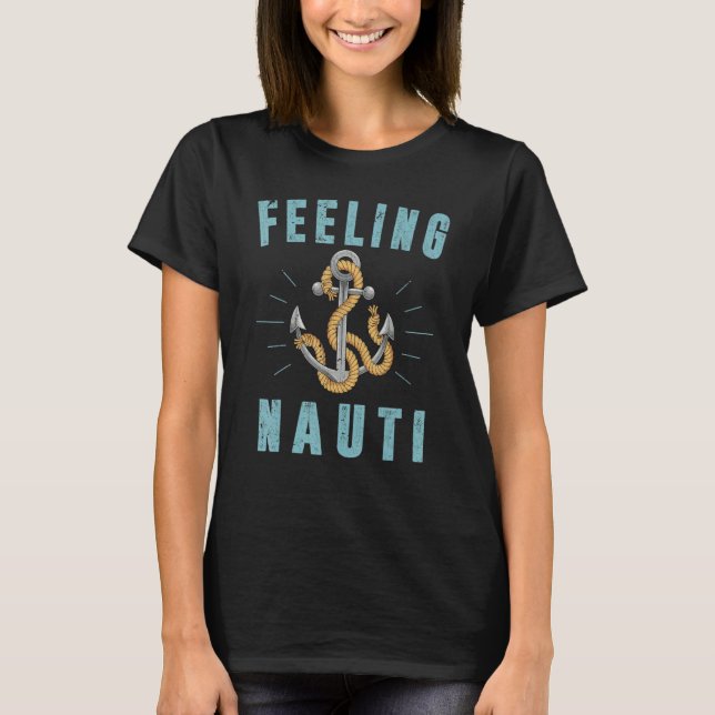 Camiseta Feeling Nauti Sailboat Anchor Nautical Skipper  Sa (Frente)
