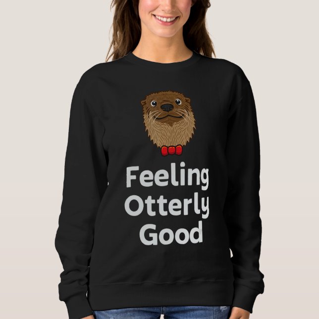 Camiseta Feeling Otterly Good Otter  Positivity Otter 1 (Frente)
