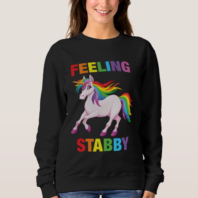 Camiseta Feeling Stabby   Sarcastic Unicorn Squad Bad Attit (Frente)